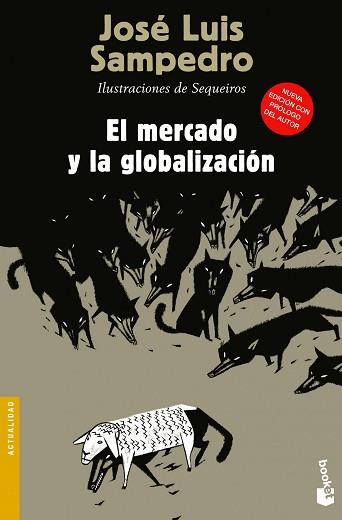 MERCADO Y LA GLOBALIZACIÓN, EL | 9788423346844 | SAMPEDRO, JOSÉ LUIS