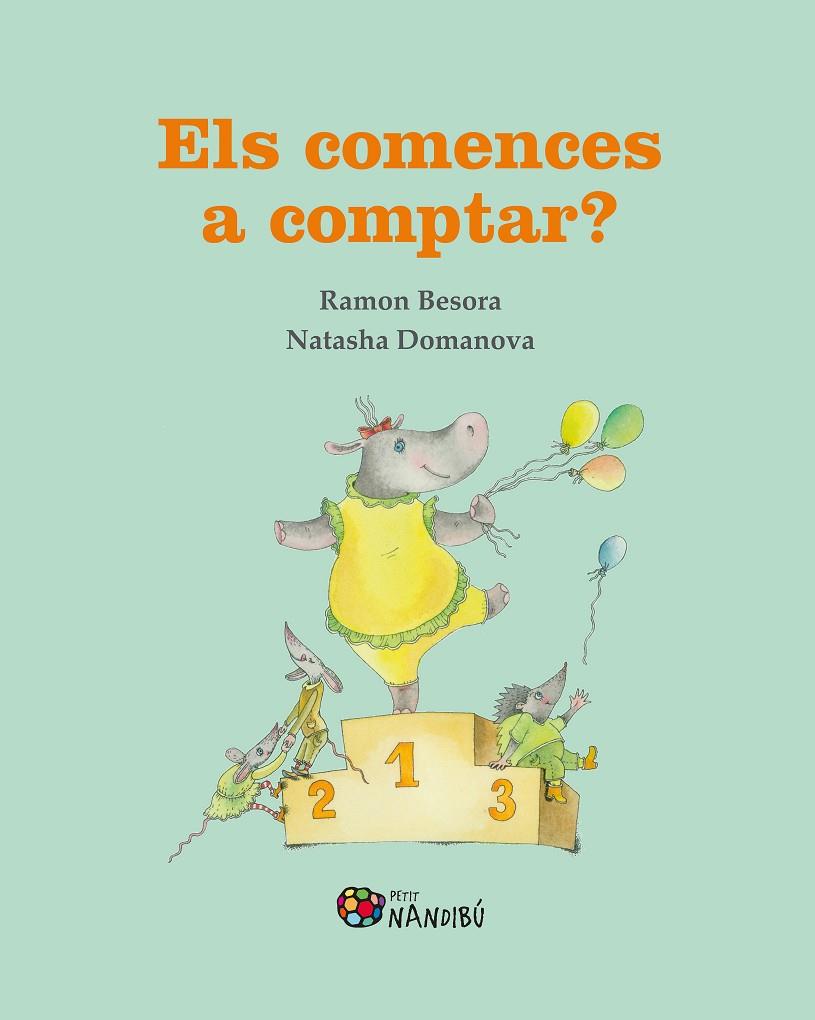 COMENCES A COMPTAR?, ELS | 9788413033365 | BESORA, RAMON / DOMANOVA, NATASHA