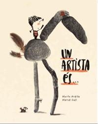 UN ARTISTA ÉS... | 9788426148674 | ARDITE OVEJERO, MARTA / GALÍ SANARAU, MERCÈ