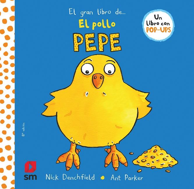 GRAN LIBRO DE EL POLLO PEPE, EL | 9788467551983 | DENCHFIELD, NICK