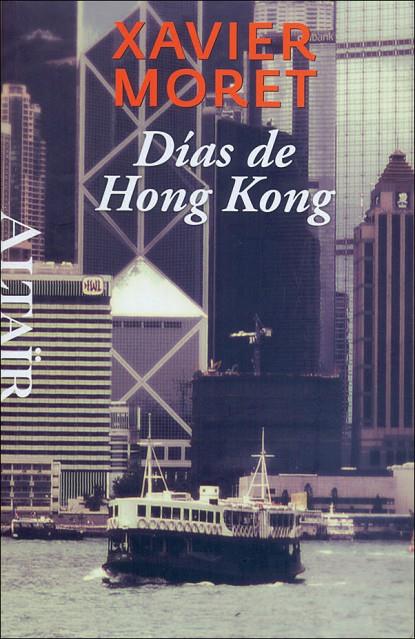 DIAS DE HONG KONG | 9788493927486 | MORET, XAVIER