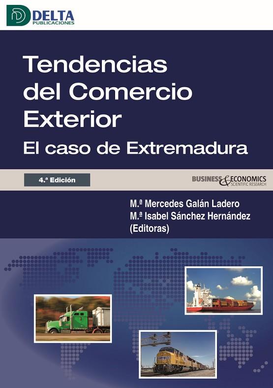 TENDENCIAS DEL COMERCIO EXTERIOR, EL CASO DE EXTREMADURA | 9788419222596