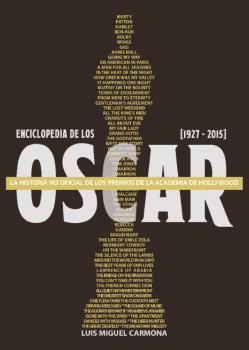 ENCICLOPEDIA DE LOS OSCAR | 9788494500237 | CARMONA, LUIS MIGUEL