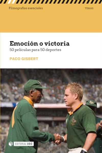 EMOCIÓN O VICTORIA | 9788491809869 | GISBERT, PACO