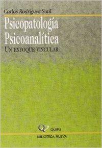 PSICOPATOLOGIA PSICOANALITICA | 9788497421140 | RODRIGUEZ SUTIL, CARLOS