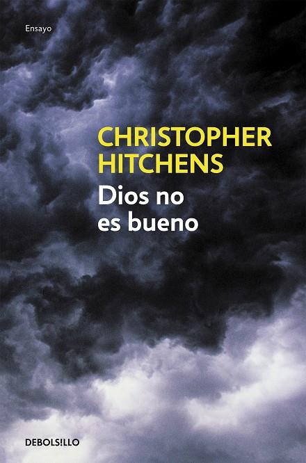 DIOS NO ES BUENO | 9788483469187 | HITCHENS, CHRISTOPHER