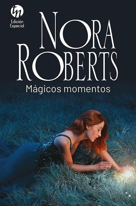 MAGICOS MOMENTOS | 9788413753034 | ROBERTS, NORA