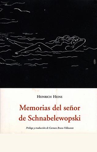 MEMORIAS DEL SEÑOR DE SCHNABELEWOPSKI | 9788497168007 | HEINE, HEINRICH