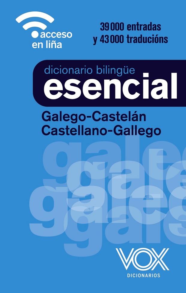 DICCIONARIO ESENCIAL GALEGO - CASTELÁN / CASTELLANO - GALLEGO | 9788499744001 | VOX EDITORIAL