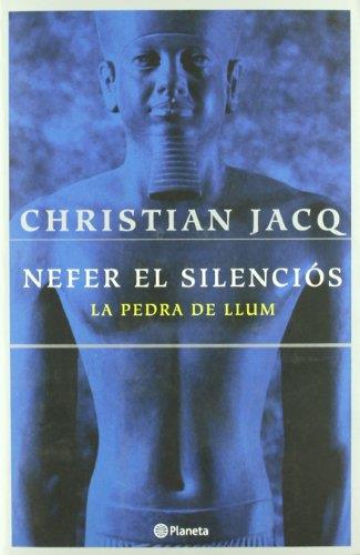NEFER EL SILENCIÓS (LA PEDRA DE LLUM 1) | 9788408034780 | JACQ, CHRISTIAN