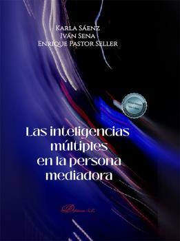 INTELIGENCIAS MÚLTIPLES EN LA PERSONA MEDIADORA, LAS | 9788411223126 | PASTOR SELLER, ENRIQUE