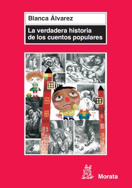 VERDADERA HISTORIA DE LOS CUENTOS POPULARES | 9788471126429 | ALVAREZ, BLANCA