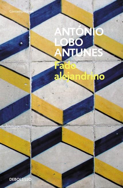 FADO ALEJANDRINO | 9788483464878 | LOBO ANTUNES, ANTÓNIO