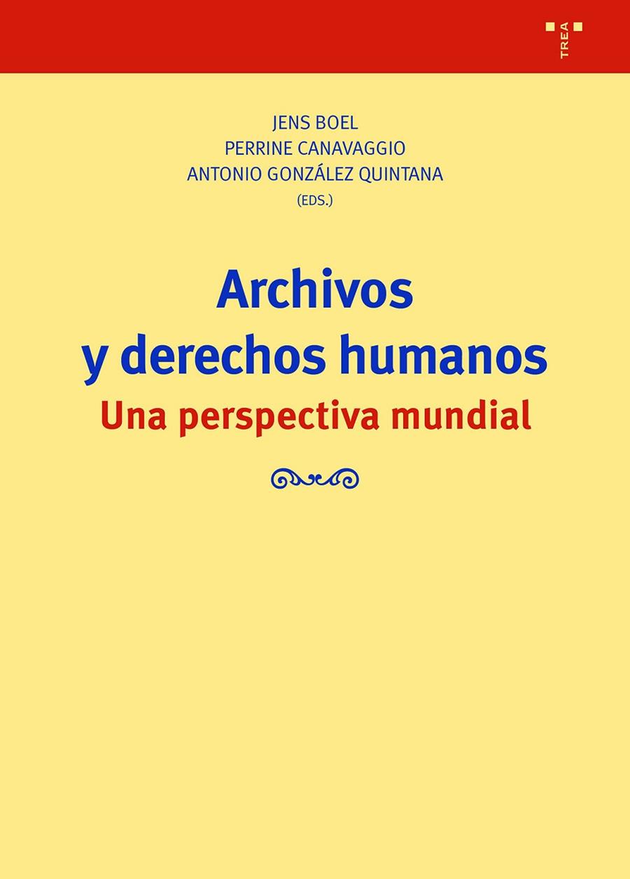 ARCHIVOS Y DERECHOS HUMANOS | 9788419525970 | BOEL, JENS / CANAVAGGIO, PERRINE / GONZÁLEZ QUINTANA, ANTONIO