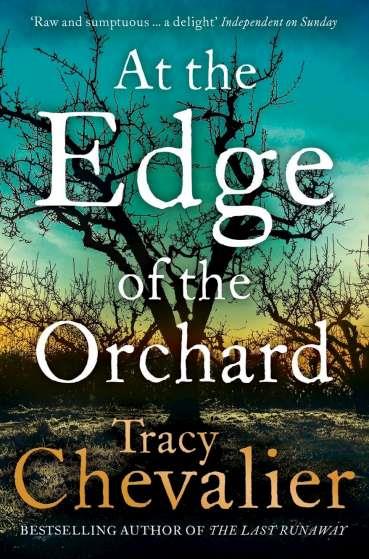 AT THE EDGE OF THE ORCHARD | 9780008135300 | CHEVALIER, TRACY