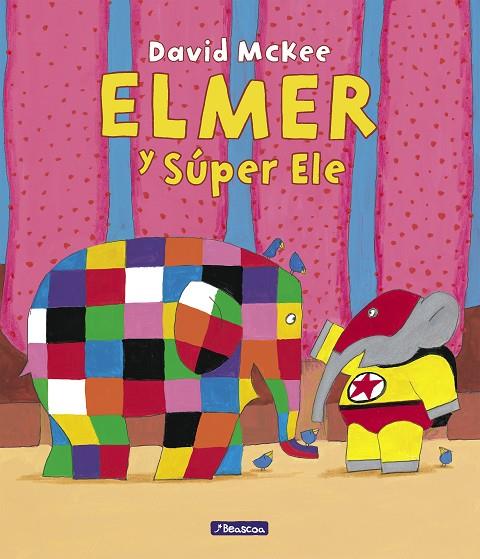ELMER Y SÚPER ELE (ELMER. UN CUENTO) | 9788448867034 | MCKEE, DAVID