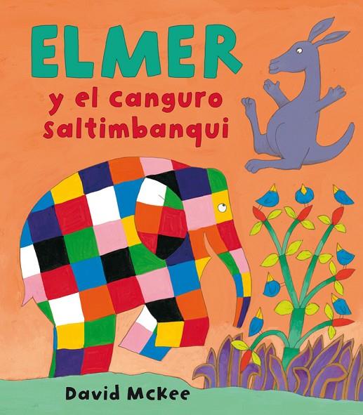 ELMER Y EL CANGURO SALTIMBANQUI | 9788448825355 | MCKEE, DAVID