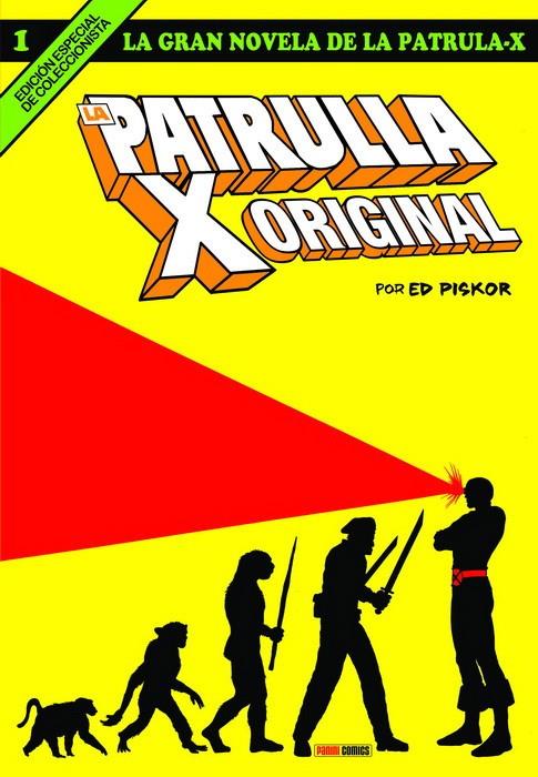 PATRULLA-X ORIGINAL, LA | 9788491674306 | PISKOR, ED