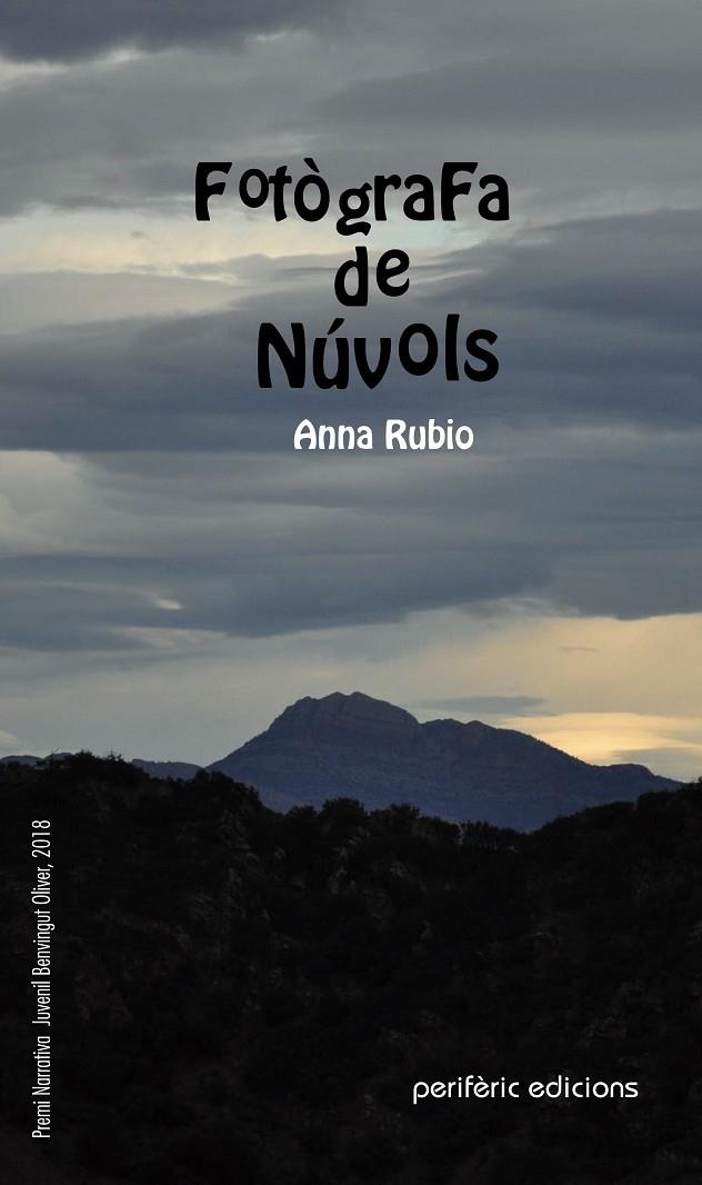 FOTÒGRAFA DE NÚVOLS | 9788494908743 | RUBIO FANDOS, ANNA