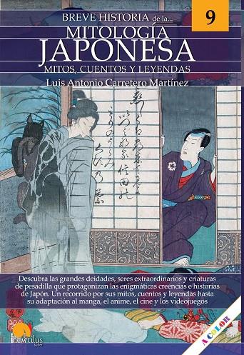 BREVE HISTORIA DE LA MITOLOGIA JAPONESA MITOS, CUENTOS Y LEYENDAS | 9788413051017 | CARRETERO MARTINEZ, LUIS ANTONIO