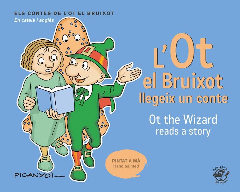 OT EL BRUIXOT LLEGEIX UN CONTE, L' - OT THE WIZARD READS A STORY | 9788417207076 | MARTÍNEZ PICANYOL, JOSEP LLUÍS