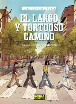 LARGO Y TORTUOSO CAMINO, EL | 9788467958867 | SIERRA I FABRA, JORDI / MORENO, CARLOS