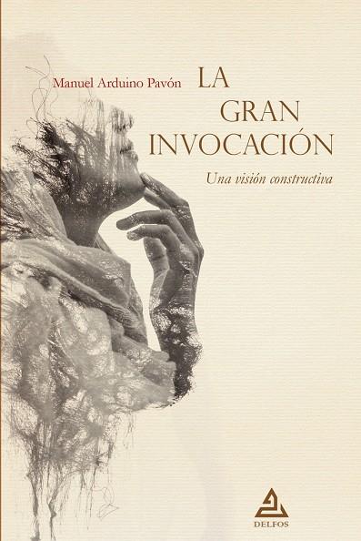 GRAN INVOCACIÓN, LA | 9788418373725 | ARDUINO PAVÓN, MANUEL