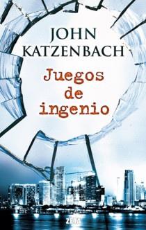 JUEGOS DE INGENIO | 9788498724660 | KATZENBACH, JOHN