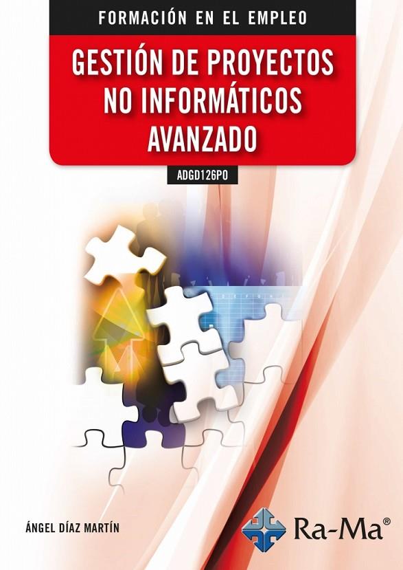 GESTIÓN DE PROYECTOS NO INFORMATICOS AVANZADOS | 9788418971174