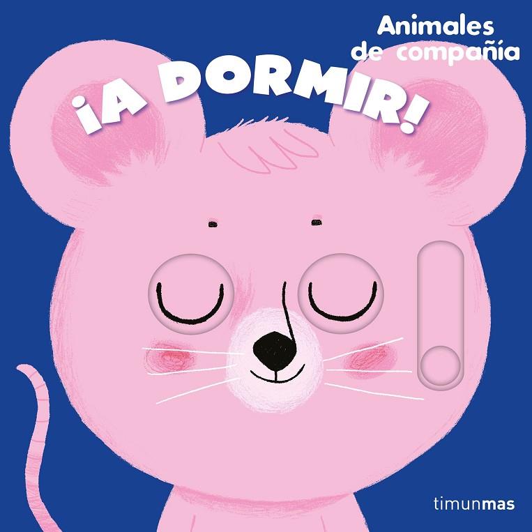 A DORMIR! ANIMALES DE COMPAÑÍA | 9788408272144 | ROEDERER, CHARLOTTE