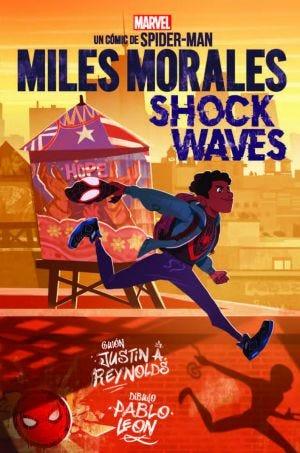 MARVEL SCHOLASTIC. MILES MORALES SHOCK WAVES | 9788413349732 | REYNOLDS, JUSTIN A.