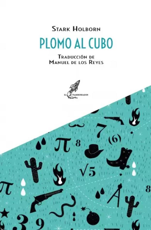 PLOMO AL CUBO | 9788412526332 | HOLBORN, STARK