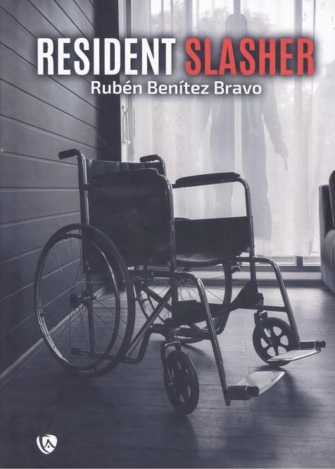 RESIDENT SLASHER | 9788410218055 | BENÍTEZ BRAVO, RUBÉN
