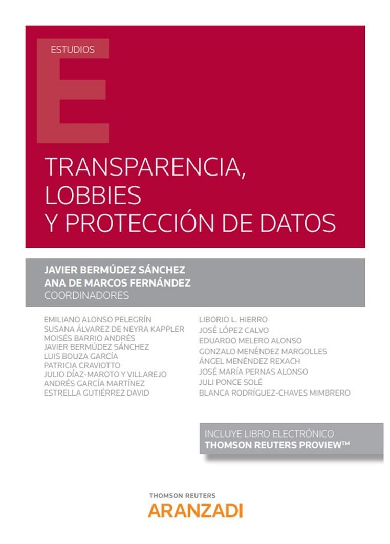 TRANSPARENCIA, LOBBIES Y PROTECCION DE DATOS | 9788413453149 | BERMUDEZ SANCHEZ, JAVIER / MARCOS FERNANDEZ, ANA DE