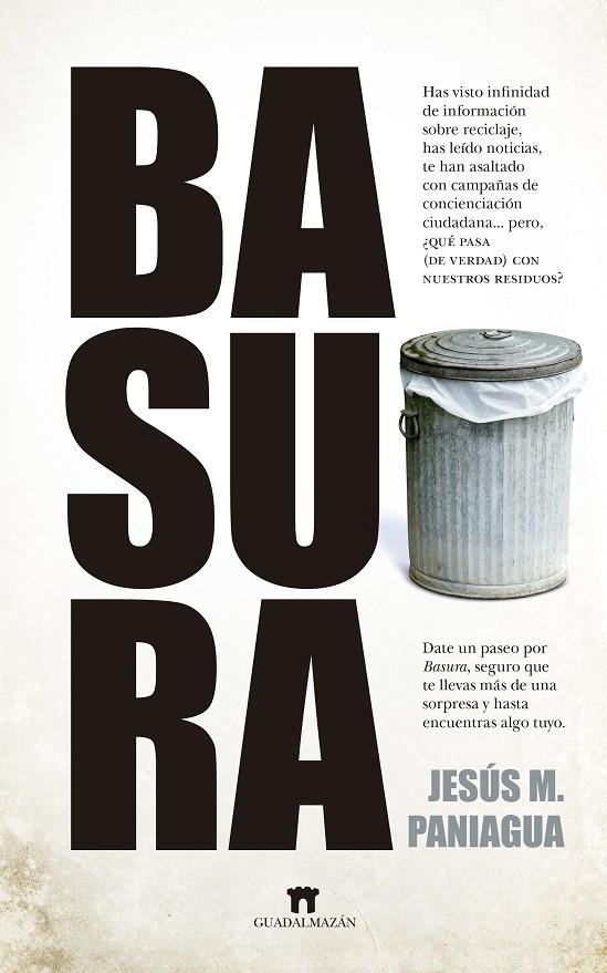 BASURA | 9788417547677 | PANIAGUA, JESÚS M.