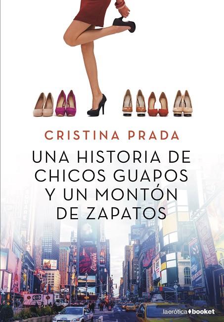 HISTORIA DE CHICOS GUAPOS Y UN MONTÓN DE ZAPATOS, UNA | 9788408205517 | PRADA, CRISTINA