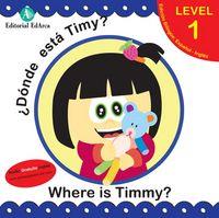 ¿DÓNDE ESTÁ TIMY? / WHERE IS TIMMY? | 9788478875993
