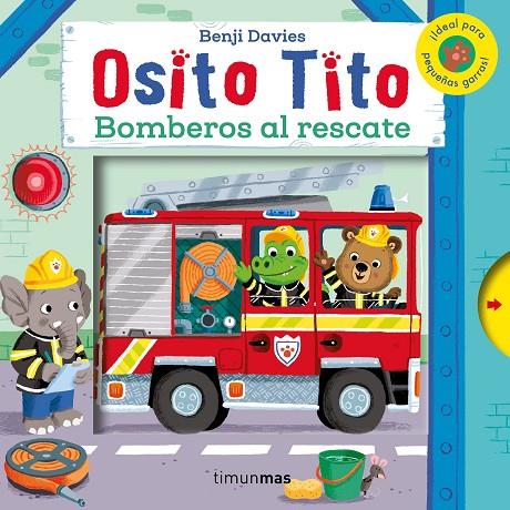 OSITO TITO. BOMBEROS AL RESCATE | 9788408128342 | DAVIES, BENJI