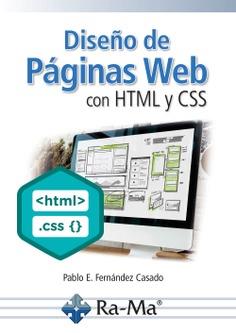 DISEÑO DE PÁGINAS WEB CON HTML Y CSS | 9788419857422 | FERNÁNDEZ CASADO, PABLO ENRIQUE