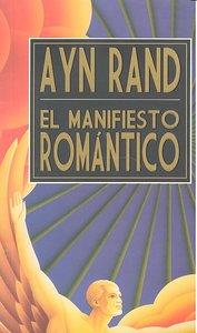 MANIFIESTO ROMANTICO, EL | 9789871239481 | RAND, AYN