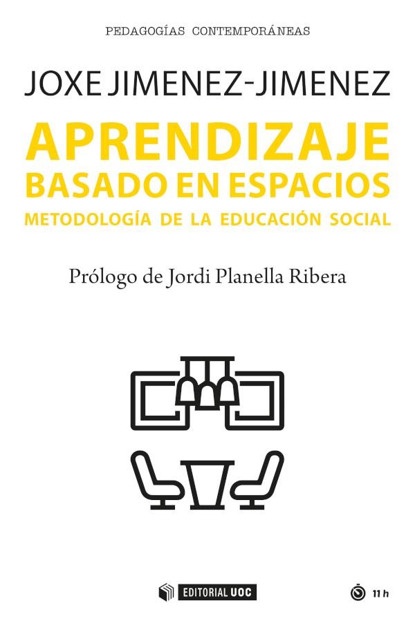 APRENDIZAJE BASADO EN ESPACIOS METODOLOGIA EDUCACION SOCIAL | 9788491809623 | JIMENEZ JIMENEZ, JOXE