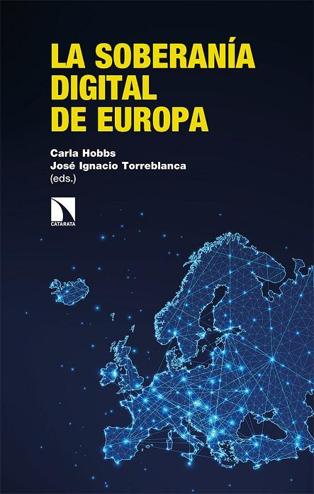 SOBERANÍA DIGITAL DE EUROPA, LA | 9788413521268 | HOBBS / TORREBLANCA