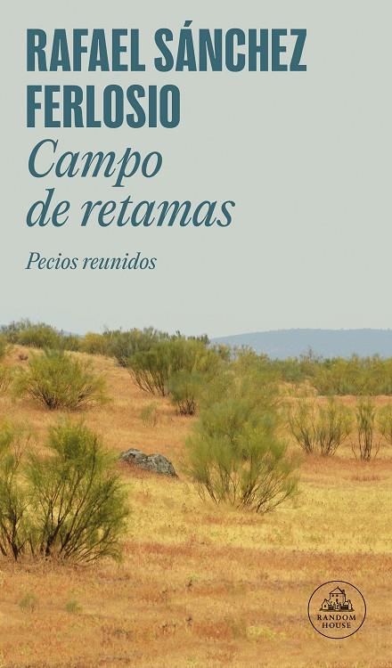 CAMPO DE RETAMAS | 9788439742500 | SÁNCHEZ FERLOSIO, RAFAEL