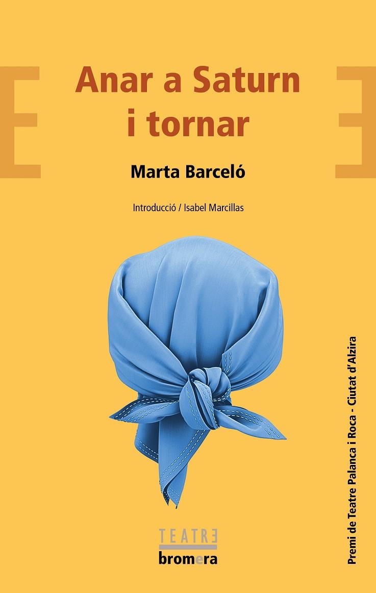 ANAR A SATURN I TORNAR | 9788413581484 | BARCELÓ, MARTA