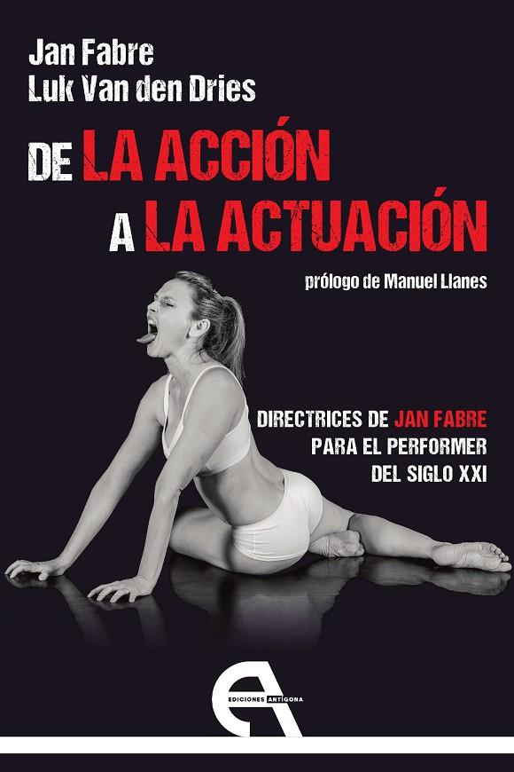 DE LA ACCION A LA ACTUACION | 9788418119927 | FABRE, JAN