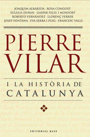 PIERRE VILLAR I LA HISTORIA DE CATALUNYA | 9788485031702 | V. AUTORS