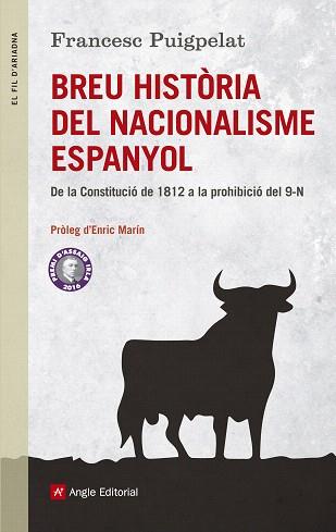BREU HISTÒRIA DEL NACIONALISME ESPANYOL | 9788415307426 | PUIGPELAT, FRANCESC