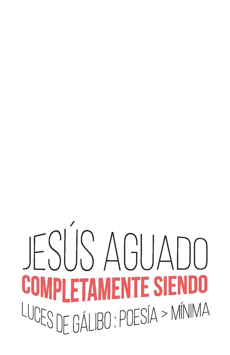 COMPLETAMENTE SIENDO | 9788415117674 | AGUADO, JESUS