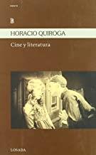 CINE Y LITERATURA | 9789500395007 | QUIROGA, HORACIO