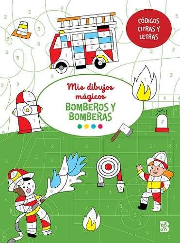 MIS DIBUJOS MÁGICOS BOMBEROS Y BOMBERAS | 9789403235172 | BALLON